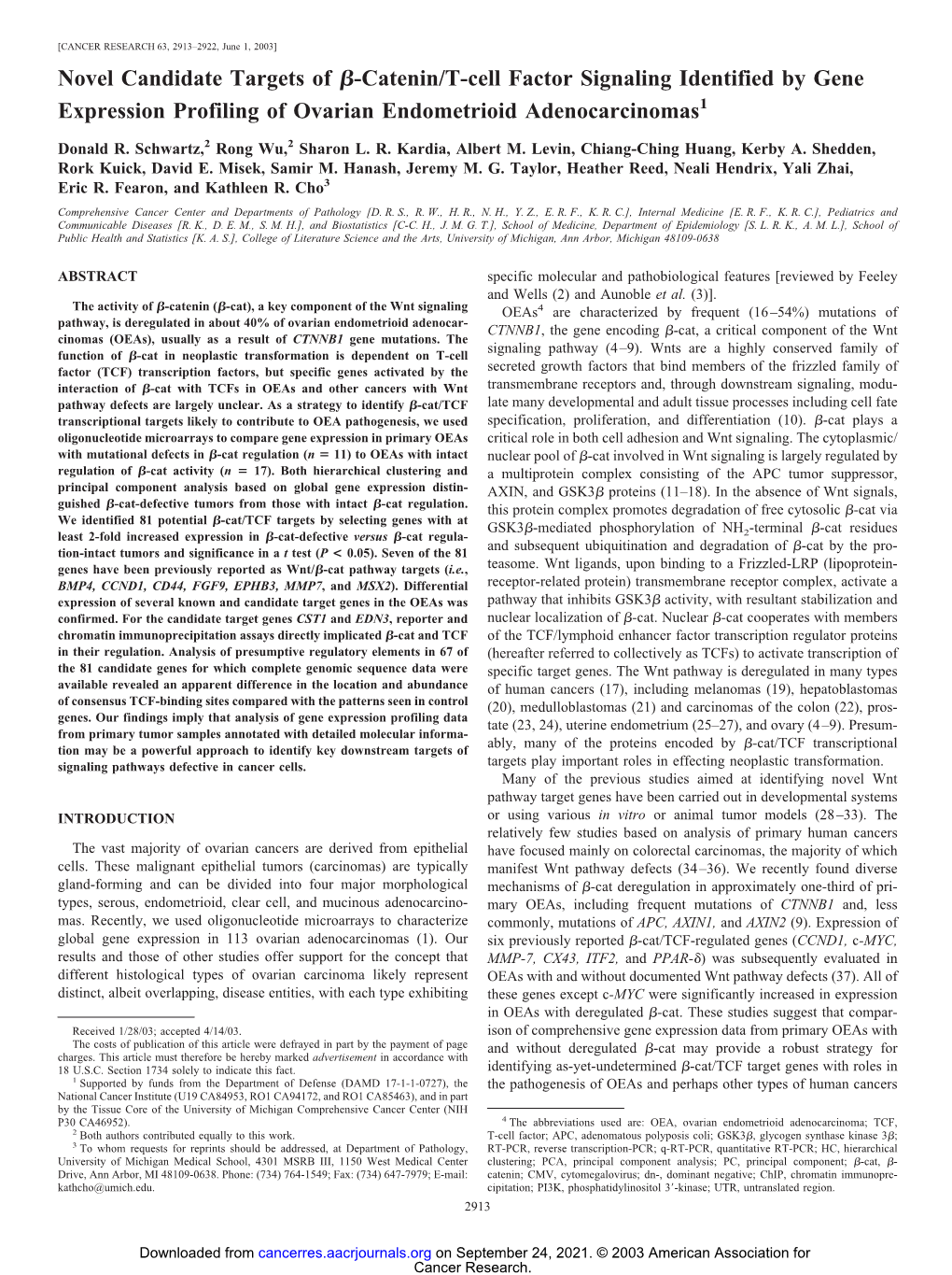 Catenin/T-Cell Factor Signaling Identified by Gene Expression Profiling of Ovarian Endometrioid Adenocarcinomas1