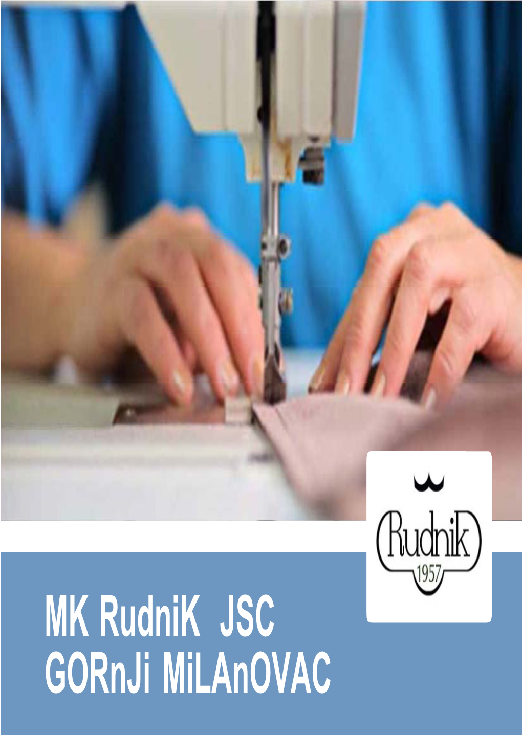 MK Rudnik JSC Gornji Milanovac General Information