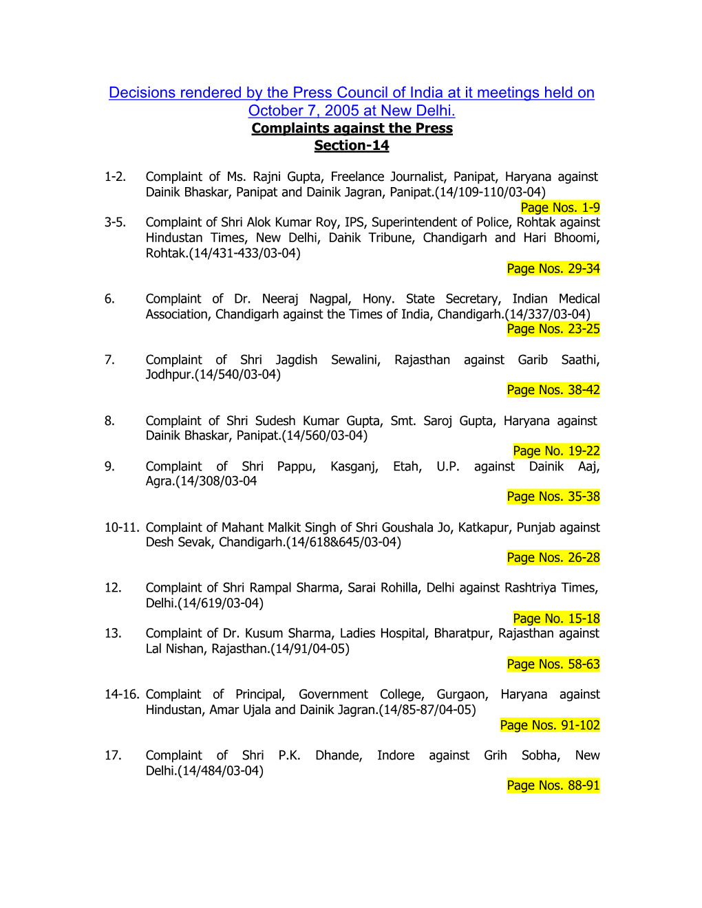 Decisions Rendered by the Press Council of India at It Meetings Held on October 7, 2005 at New Delhi