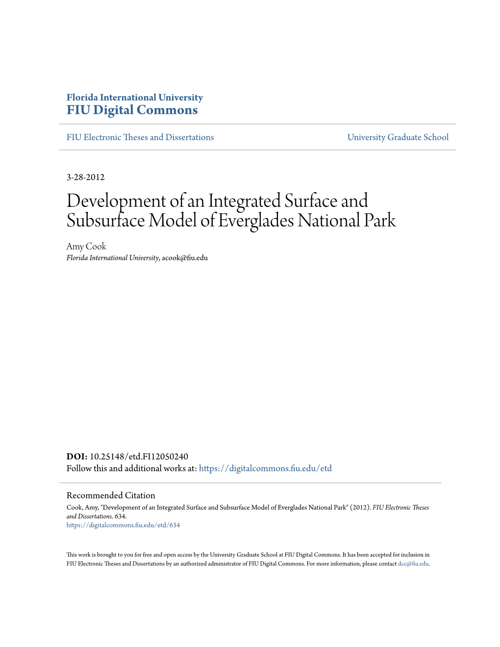 Development of an Integrated Surface and Subsurface Model of Everglades National Park Amy Cook Florida International University, Acook@Fiu.Edu