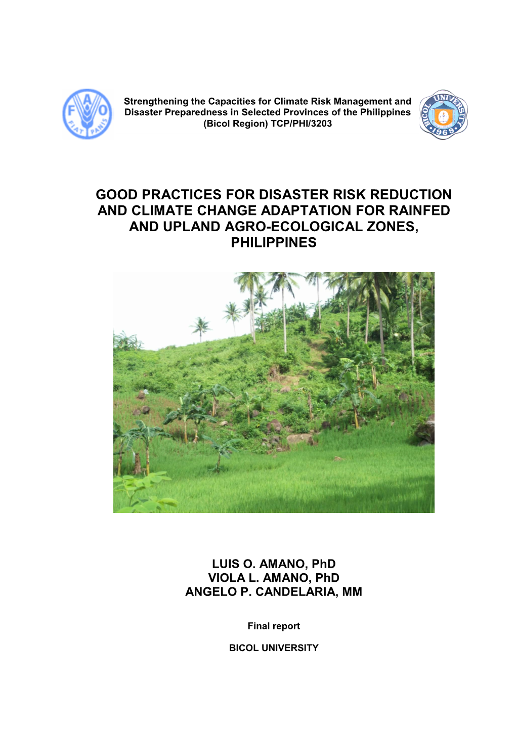 Good Practices for Disaster Risk Reduction and Climate Change Adaptation for Rainfed and Upland Agro-Ecological Zones, Philippines