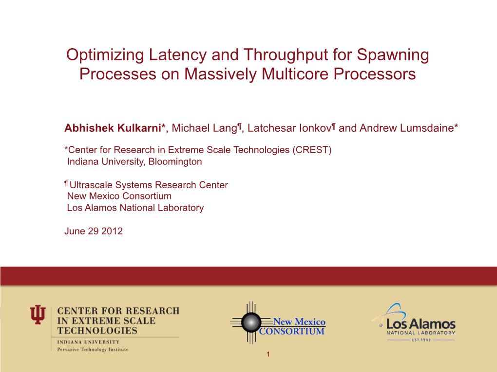 Optimizing Latency and Throughput for Spawning Processes on Massively Multicore Processors