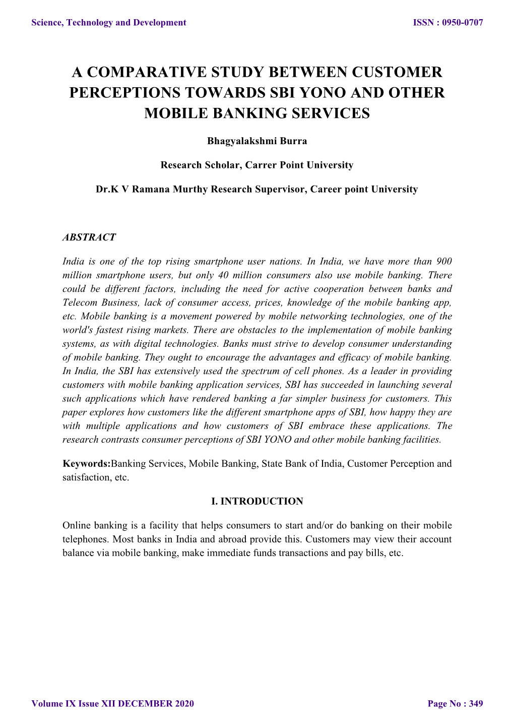 A Comparative Study Between Customer Perceptions Towards Sbi Yono and Other Mobile Banking Services