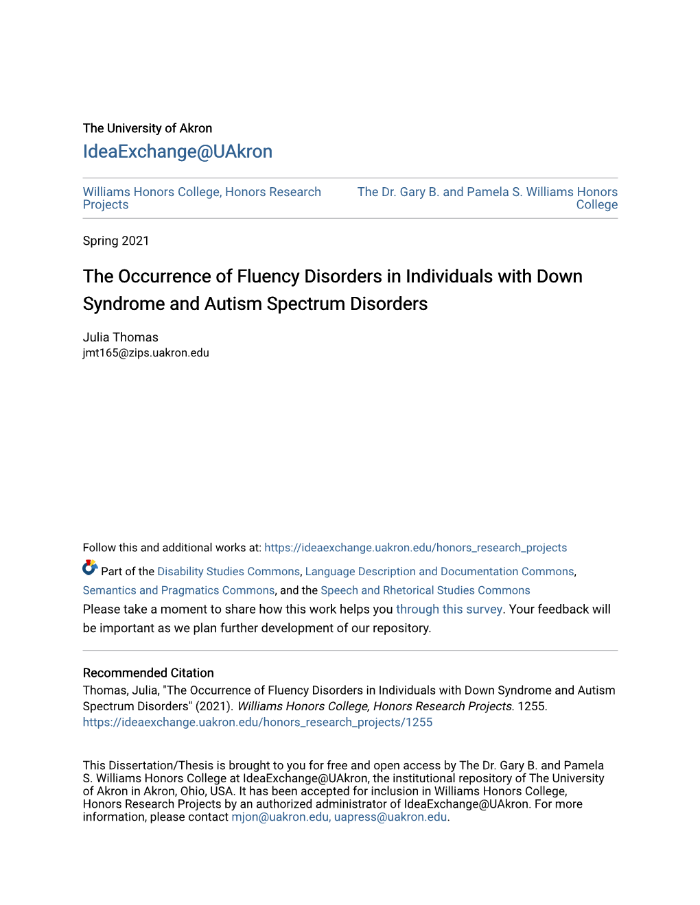 The Occurrence of Fluency Disorders in Individuals with Down Syndrome and Autism Spectrum Disorders