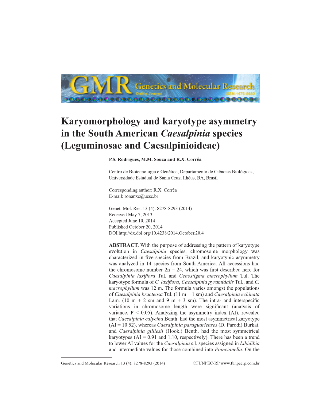 Karyomorphology and Karyotype Asymmetry in the South American Caesalpinia Species (Leguminosae and Caesalpinioideae)