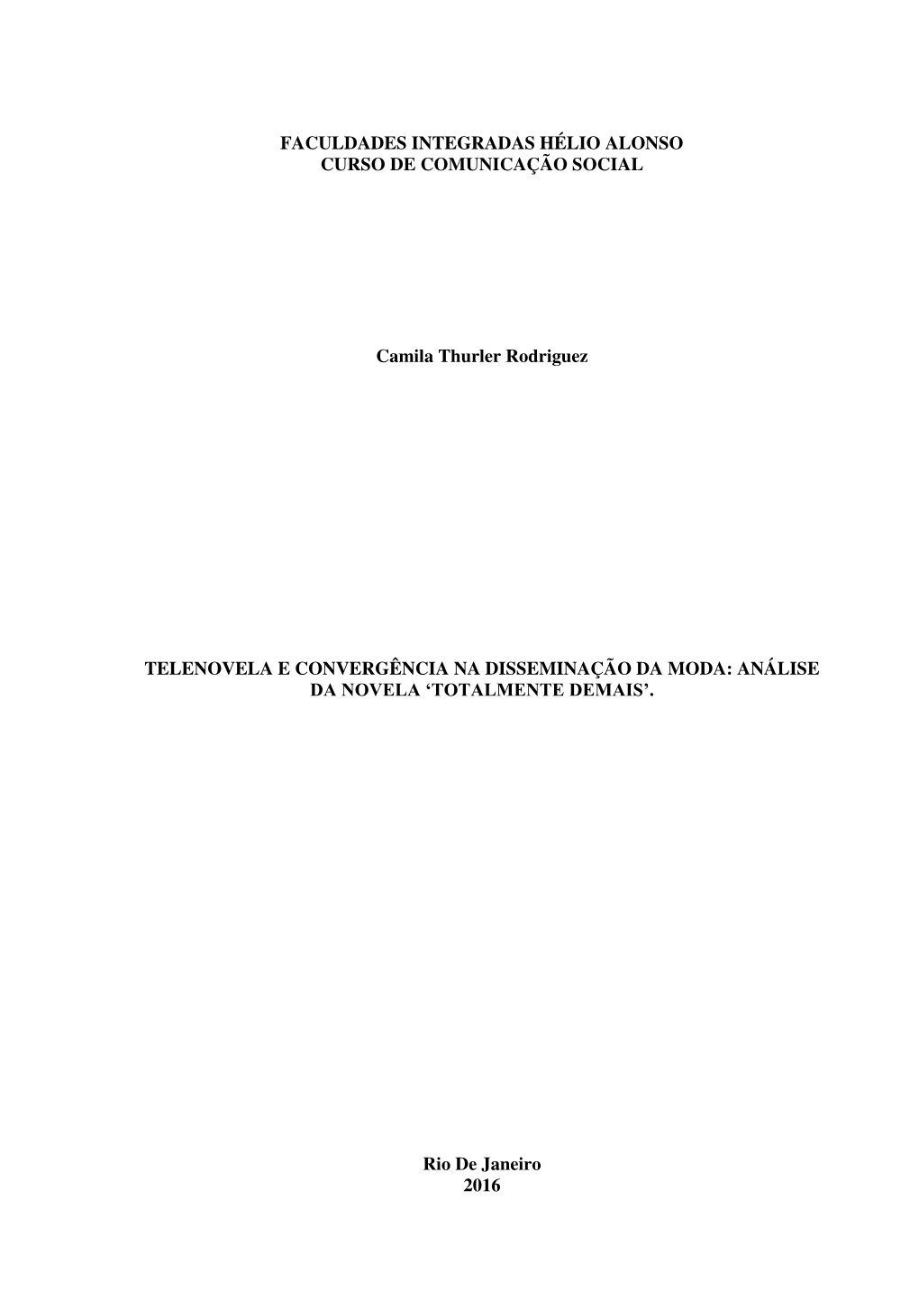 Faculdades Integradas Hélio Alonso Curso De Comunicação Social