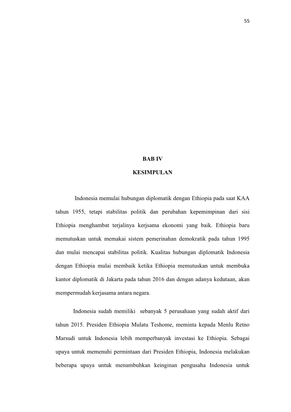 BAB IV KESIMPULAN Indonesia Memulai Hubungan Diplomatik Dengan Ethiopia Pada Saat KAA Tahun 1955, Tetapi Stabilitas Politik