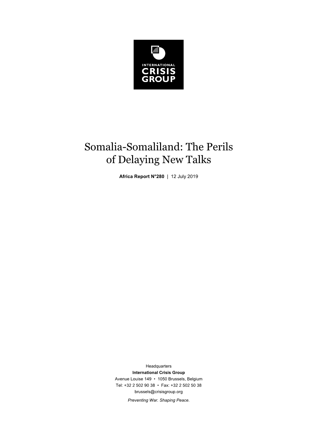 Somalia-Somaliland: the Perils of Delaying New Talks