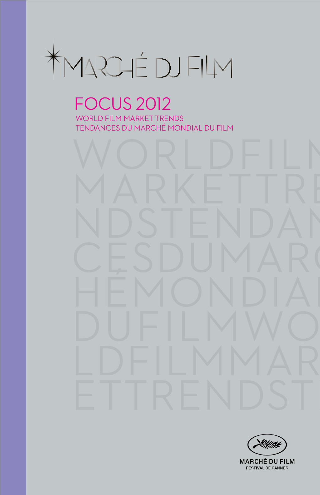 FOCUS 2012 World Film Market Trends