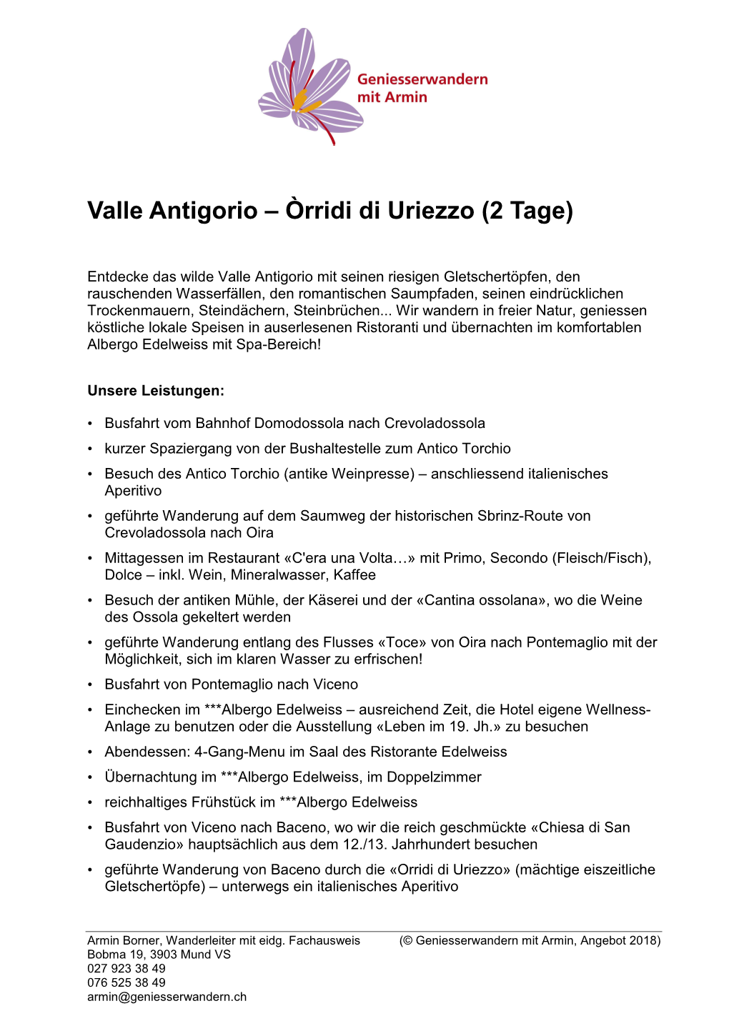Valle Antigorio – Òrridi Di Uriezzo (2 Tage)