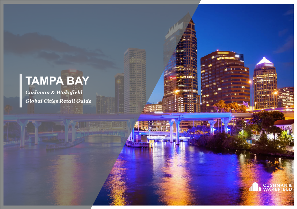 TAMPA BAY Cushman & Wakefield Global Cities Retail Guide