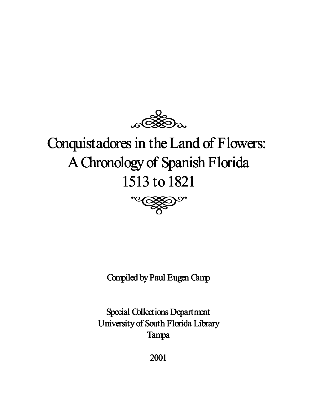 A Chronology of Spanish Florida 1513 to 1821