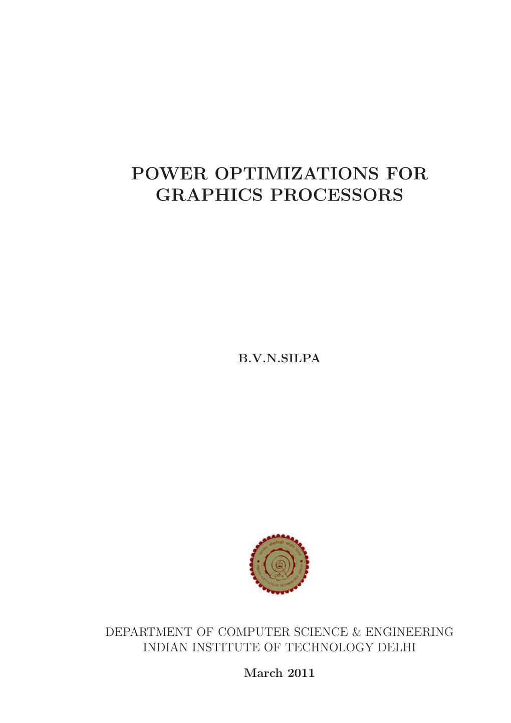 Power Optimizations for Graphics Processors