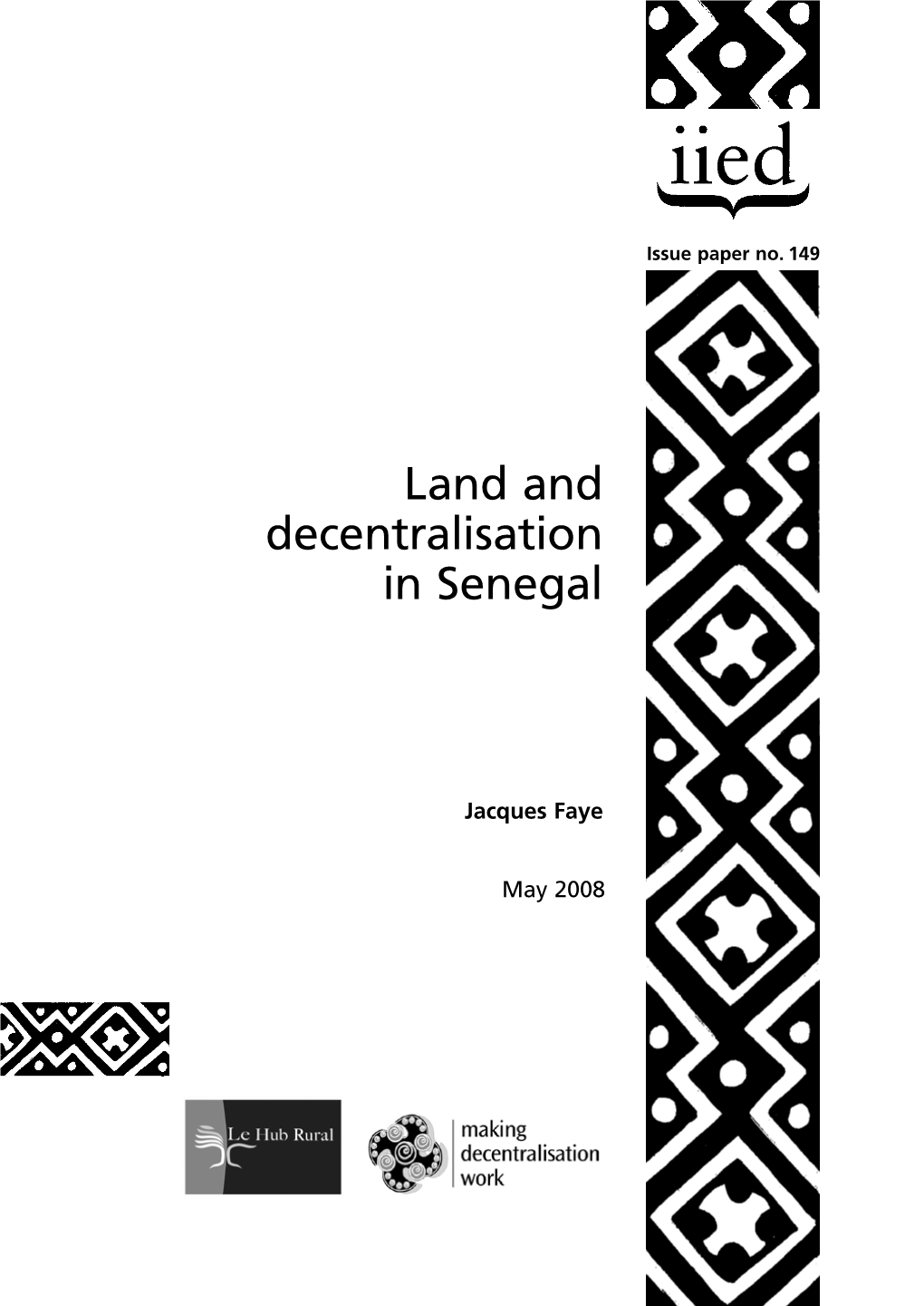 Land and Decentralisation in Senegal