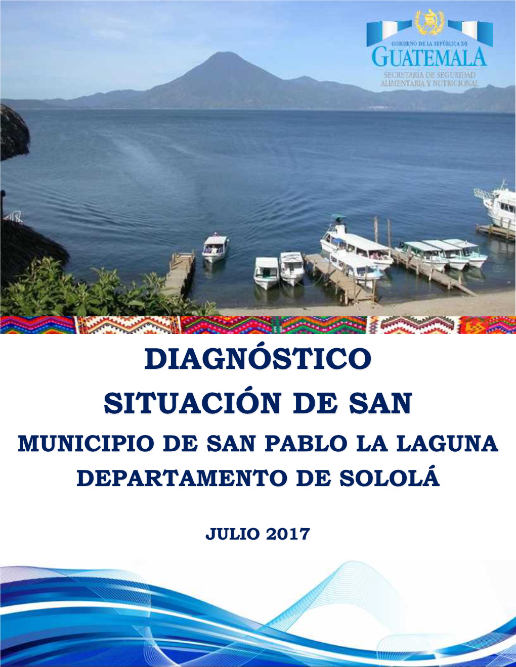 Diagnóstico Situación De San Municipio De San Pablo La Laguna Departamento De Sololá
