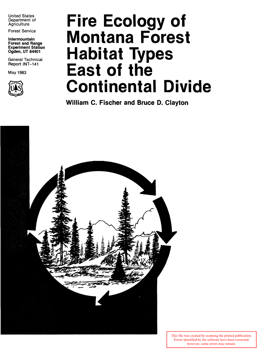 Fire Ecology of Montana Forest Habitat Types East of the Continental Divide William C