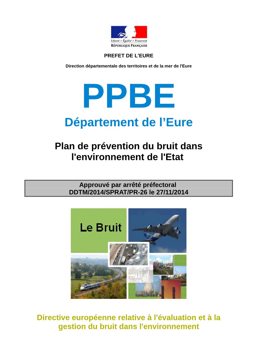 Département De L'eure Ne Compte Aucune Voie Ferrée, Aucun Aéroport Et Aucune Agglomération Répondant Aux Critères De La Première Étape