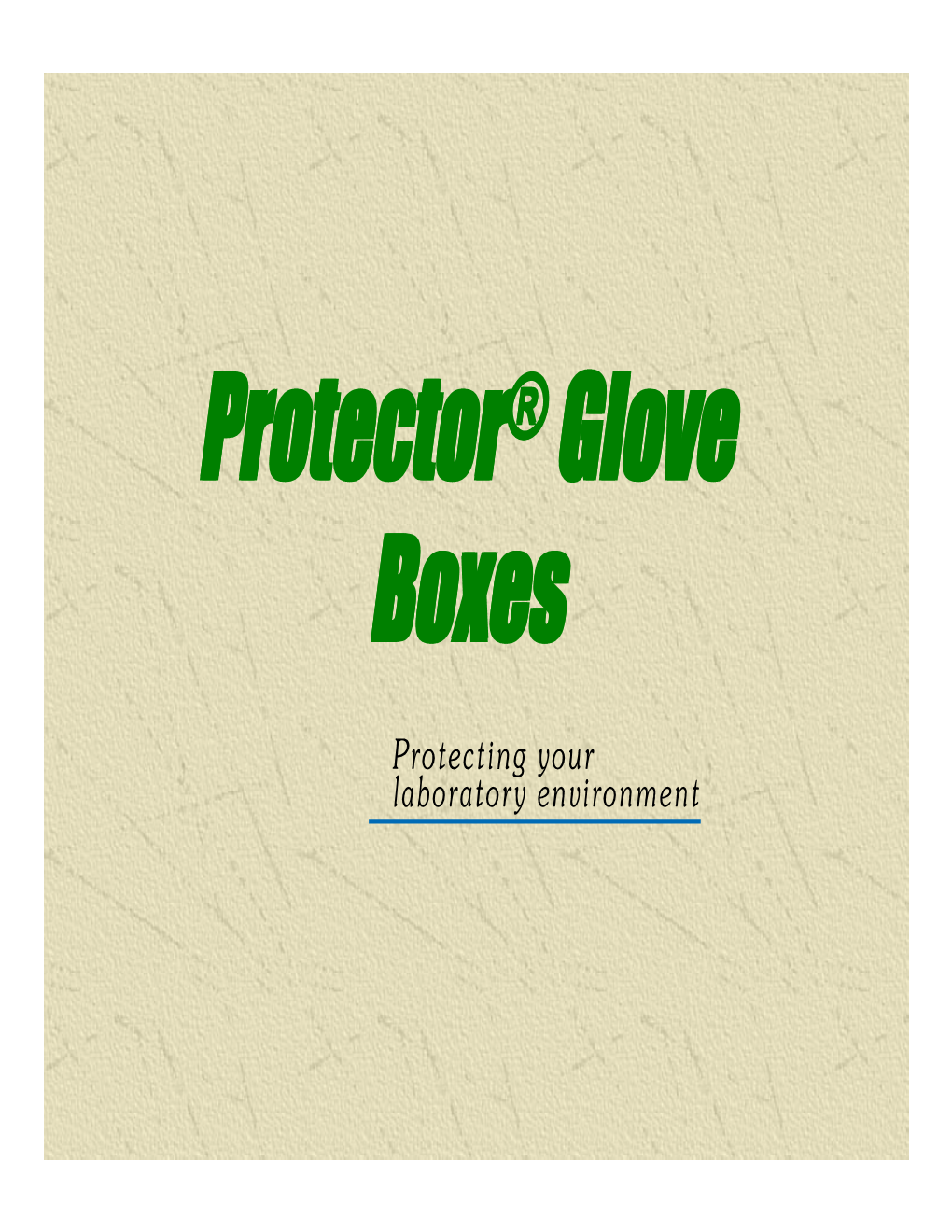 Protector® Glove Boxes Are Factory Tested with a Helium Mass Spectrometer While Pressurized with Helium at 5