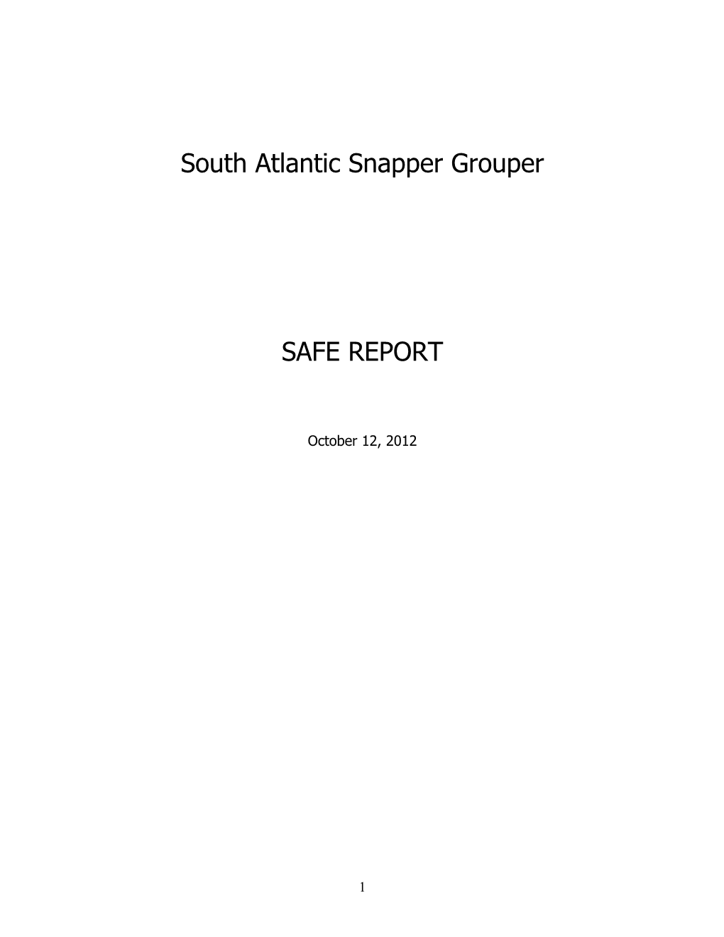 South Atlantic Snapper Grouper SAFE Report, Oct 2012