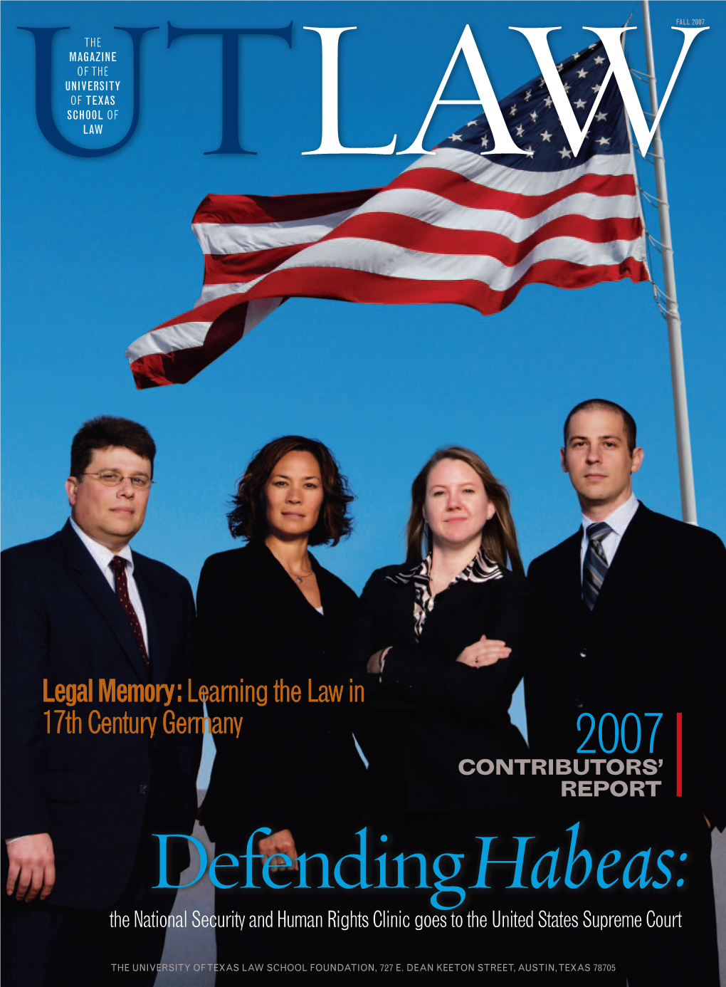 Fall 2007 Issue of UT Law Magazine