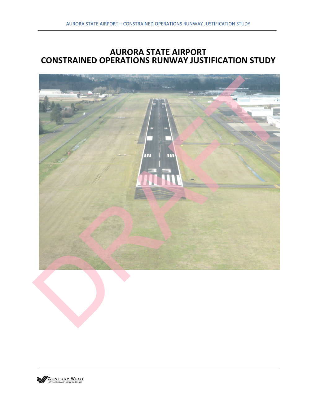 Aurora State Airport Constrained Operations Runway Justification Study