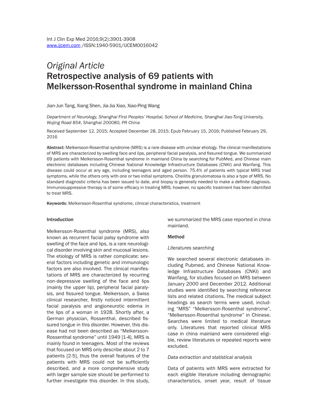 Original Article Retrospective Analysis of 69 Patients with Melkersson-Rosenthal Syndrome in Mainland China