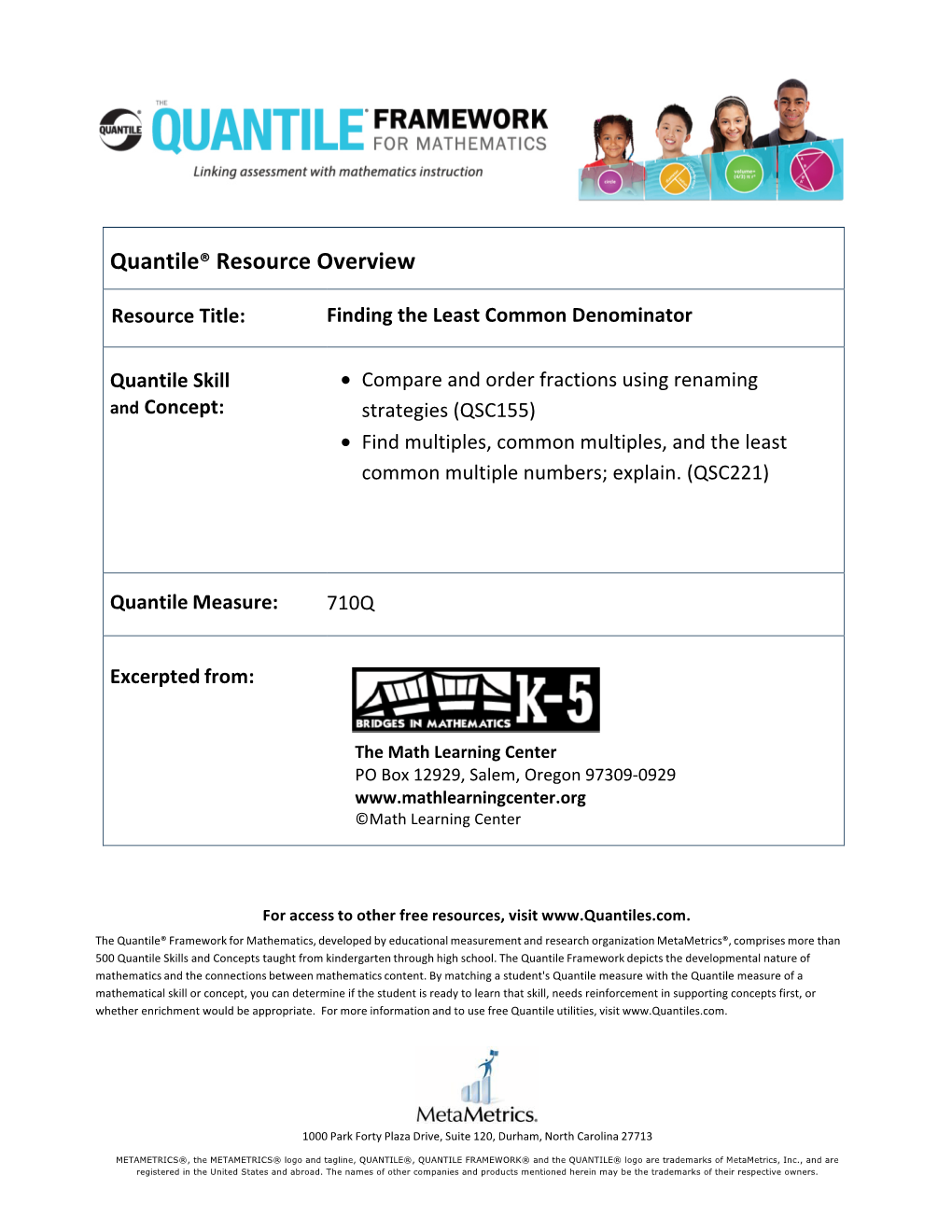 Quantile® Resource Overview