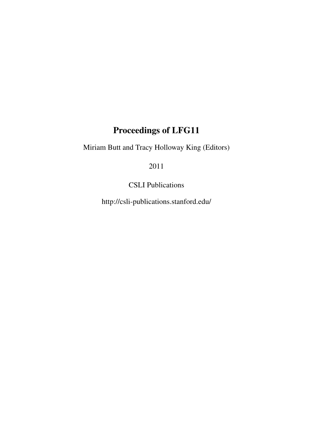 Proceedings of the LFG11 Conference Miriam Butt and Tracy Holloway King (Editors) 2011