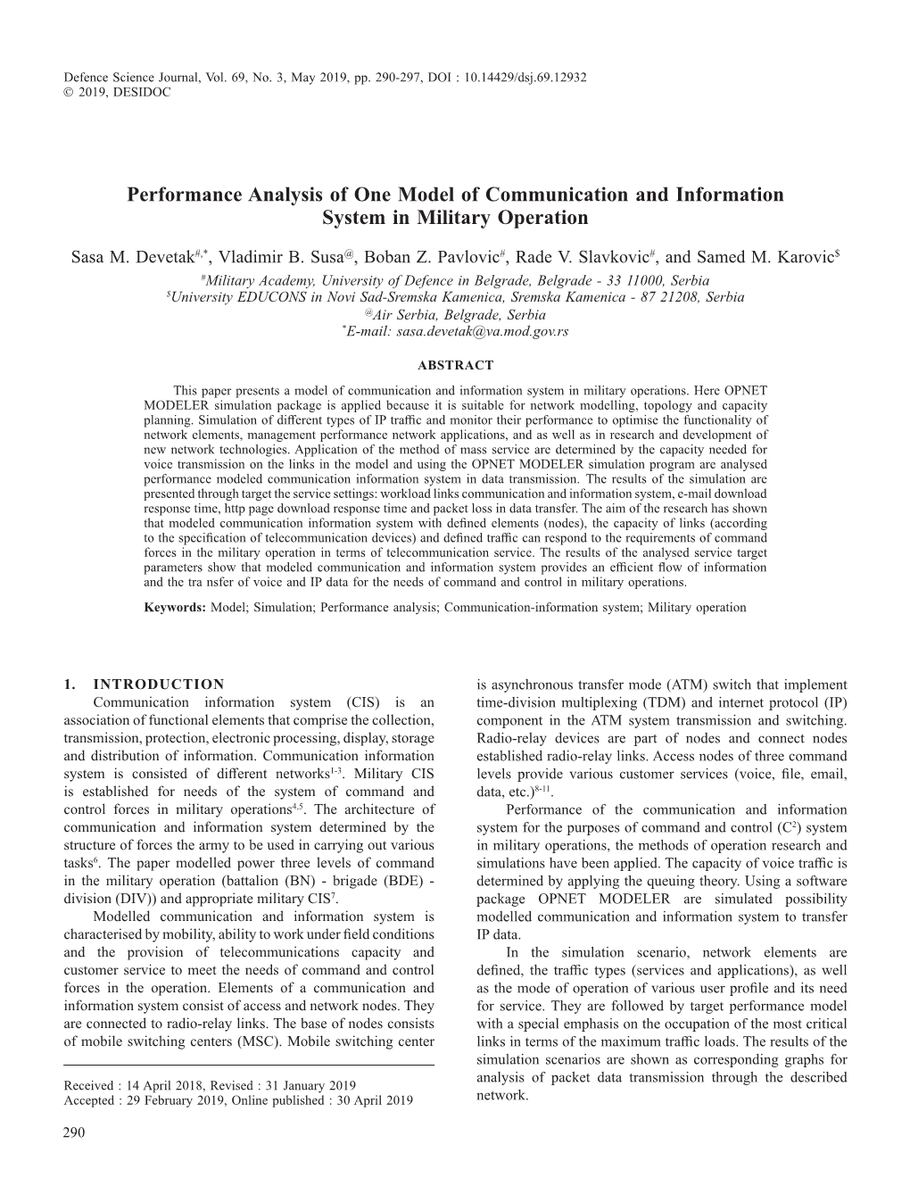 Performance Analysis of One Model of Communication and Information System in Military Operation