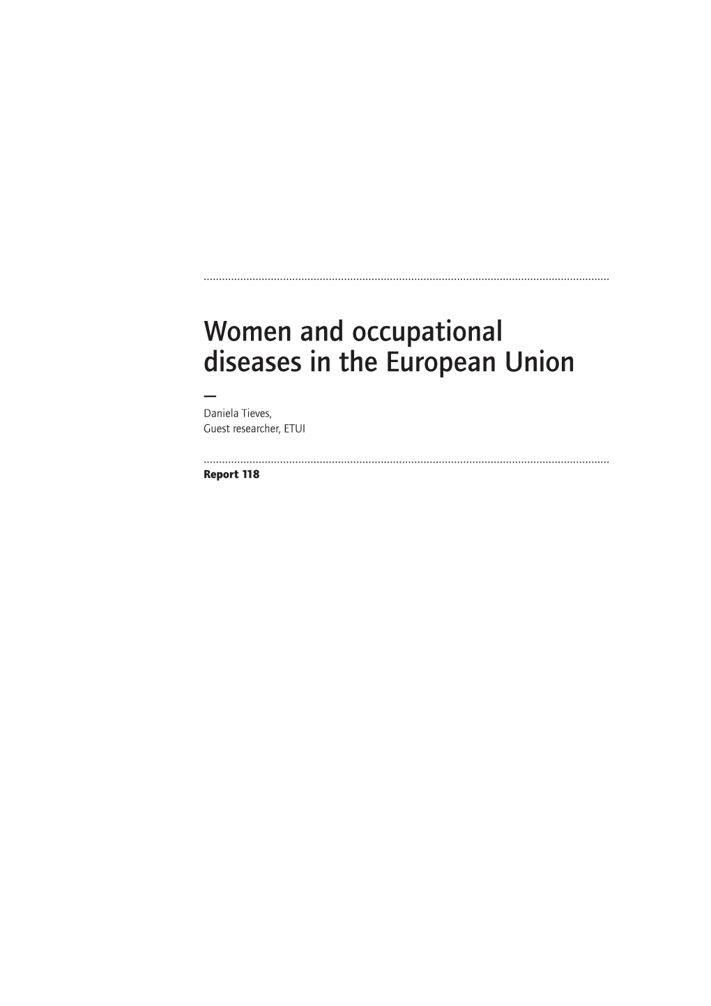 Women and Occupational Diseases in the European Union — Daniela Tieves, Guest Researcher, ETUI