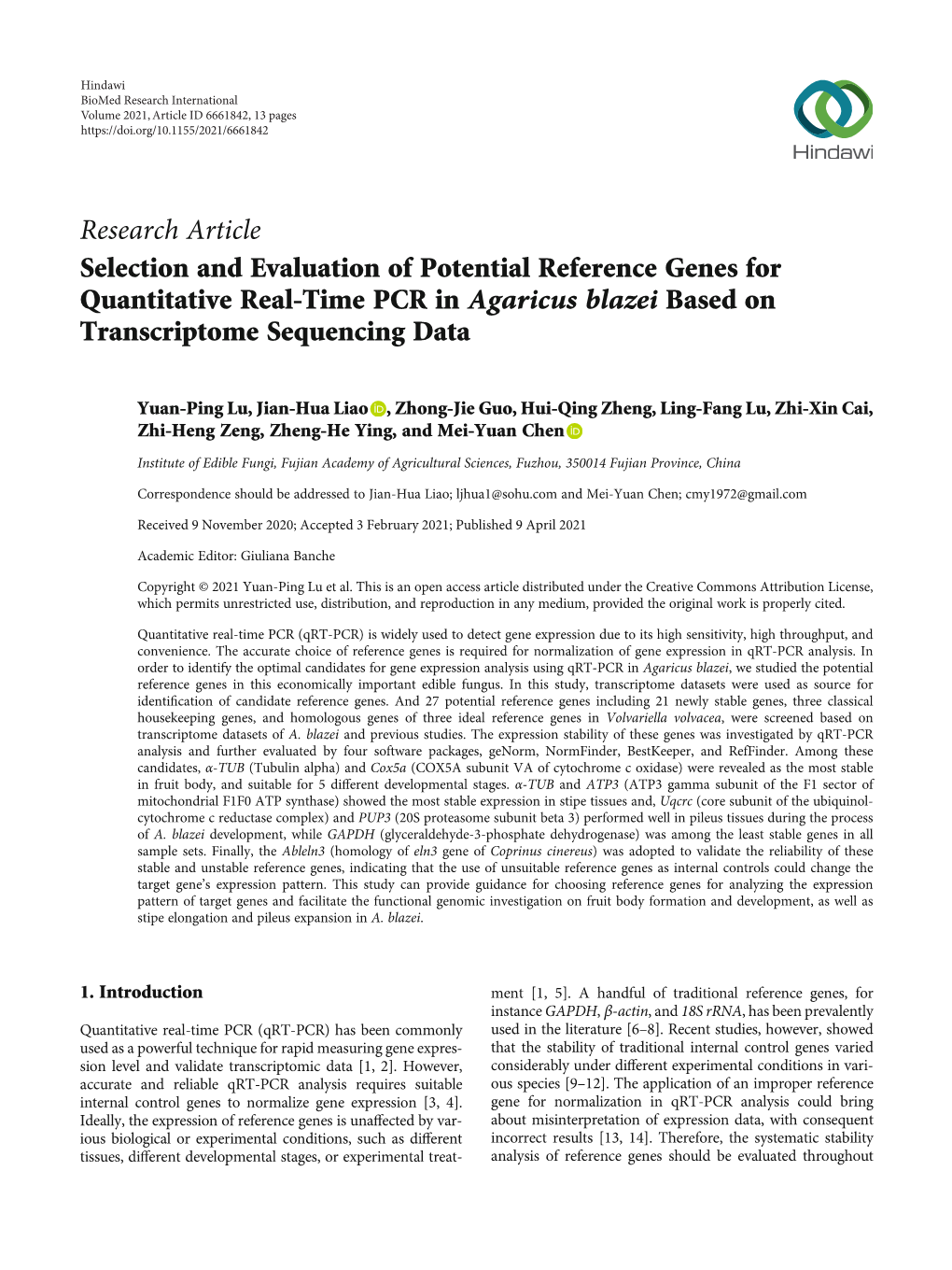 Selection and Evaluation of Potential Reference Genes for Quantitative Real-Time PCR in Agaricus Blazei Based on Transcriptome Sequencing Data