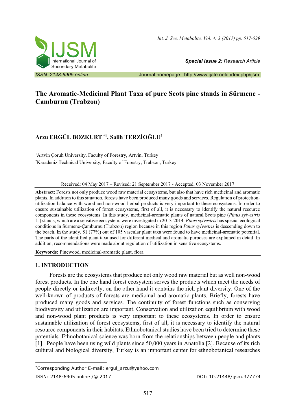 The Aromatic-Medicinal Plant Taxa of Pure Scots Pine Stands in Sürmene - Camburnu (Trabzon)