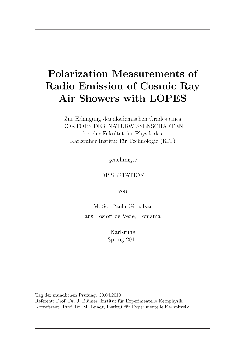 Polarization Measurements of Radio Emission of Cosmic Ray Air Showers with LOPES