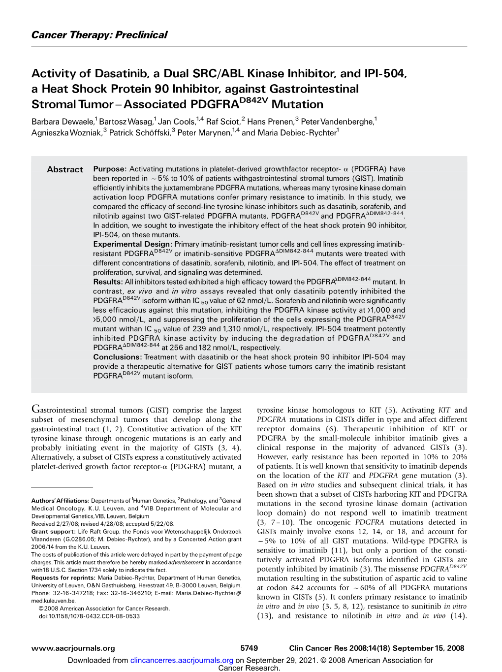 Activity of Dasatinib, a Dual SRC/ABL Kinase Inhibitor, and IPI-504, A