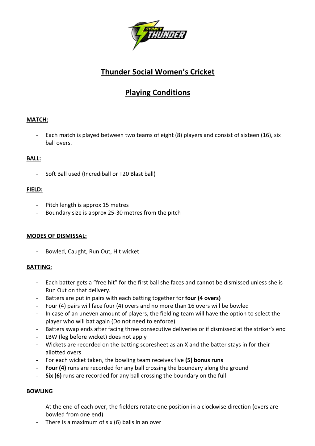 Thunder Social Women's Cricket Playing Conditions