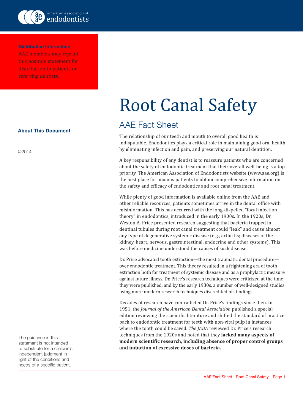 Root Canal Safety AAE Fact Sheet About This Document the Relationship of Our Teeth and Mouth to Overall Good Health Is Indisputable