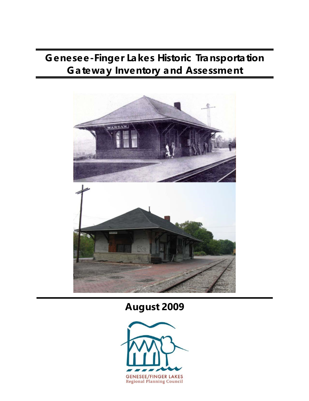 Genesee-Finger Lakes Historic Transportation Gateway Inventory and Assessment August 2009