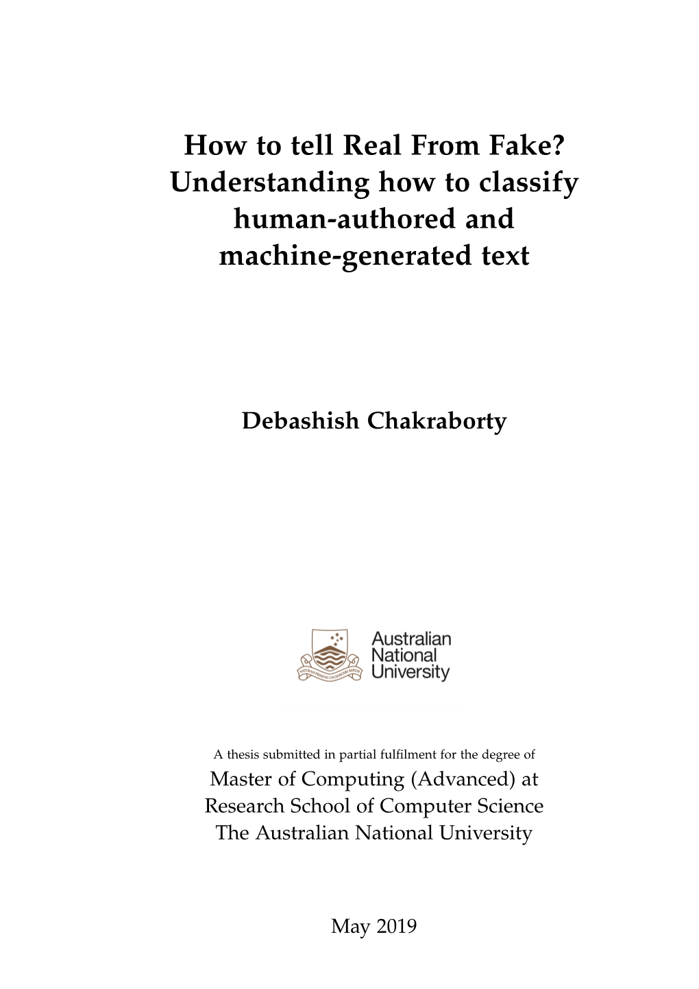 Thesis Submitted in Partial Fulﬁlment for the Degree of Master of Computing (Advanced) at Research School of Computer Science the Australian National University