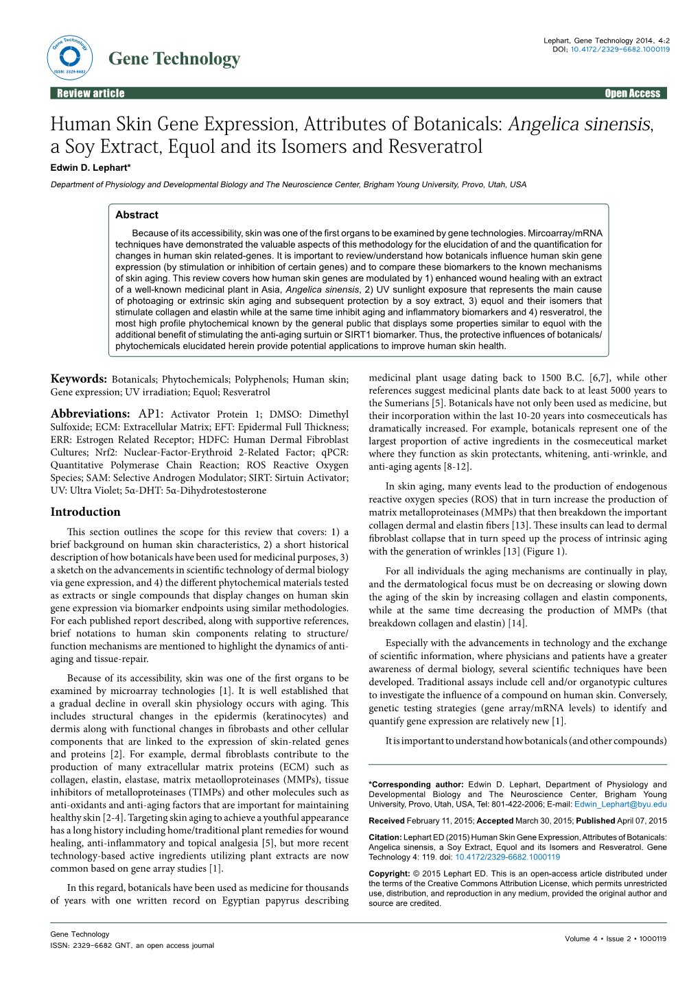 Human Skin Gene Expression, Attributes of Botanicals: Angelica Sinensis, a Soy Extract, Equol and Its Isomers and Resveratrol Edwin D