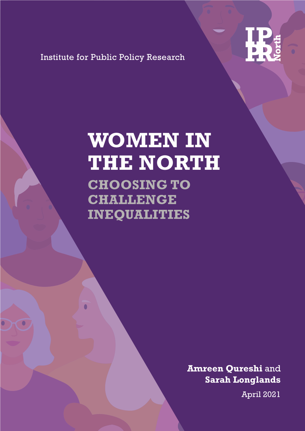 Women in the North: Choosing to Challenge Inequalities, IPPR North