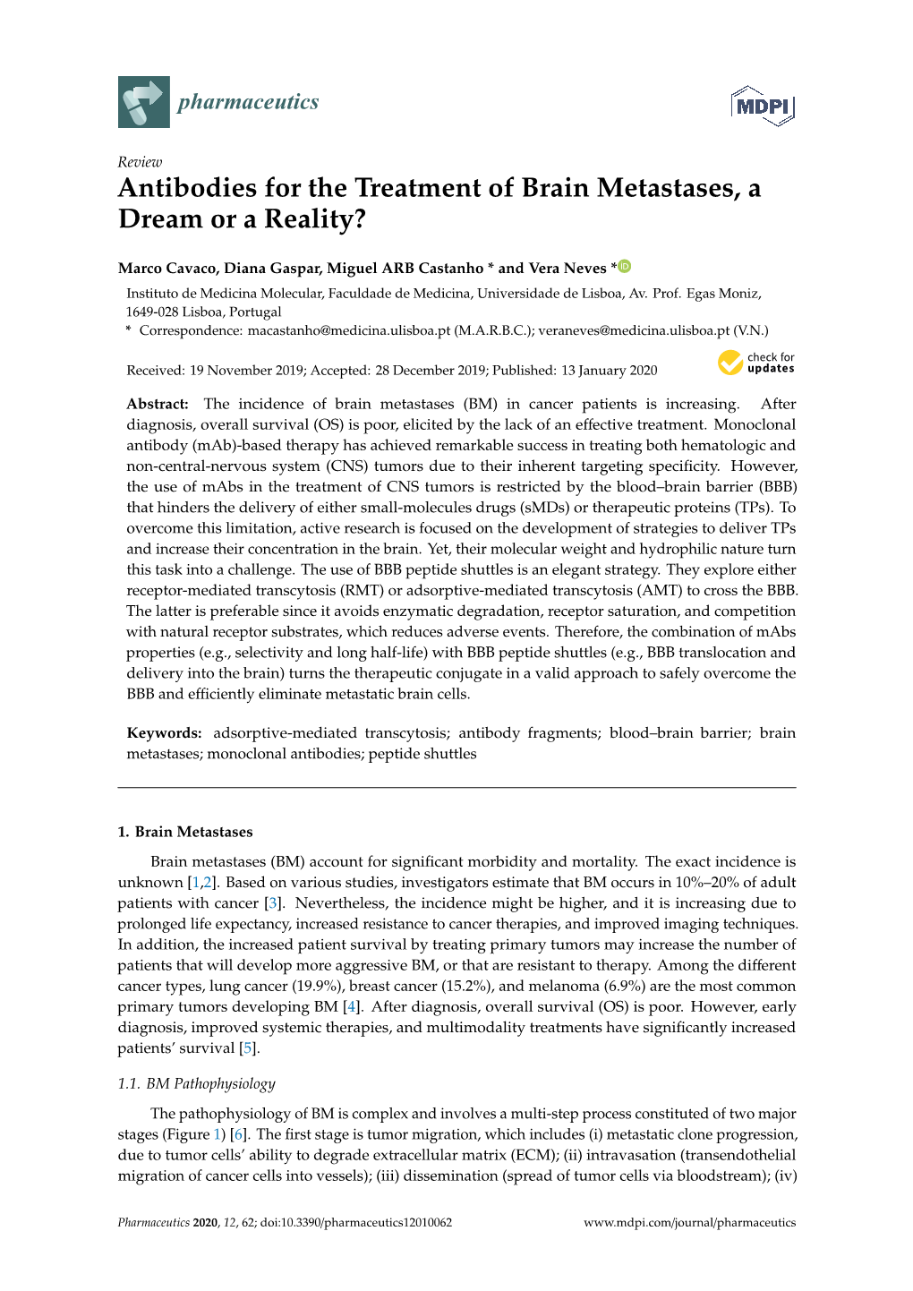 Antibodies for the Treatment of Brain Metastases, a Dream Or a Reality?