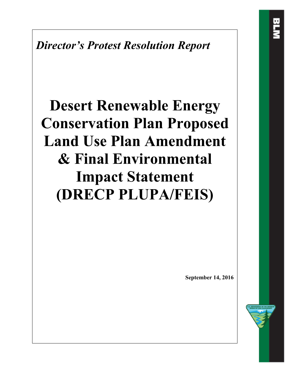 Desert Renewable Energy Conservation Plan Proposed Land Use Plan Amendment & Final Environmental Impact Statement (DRECP PLUPA/FEIS)