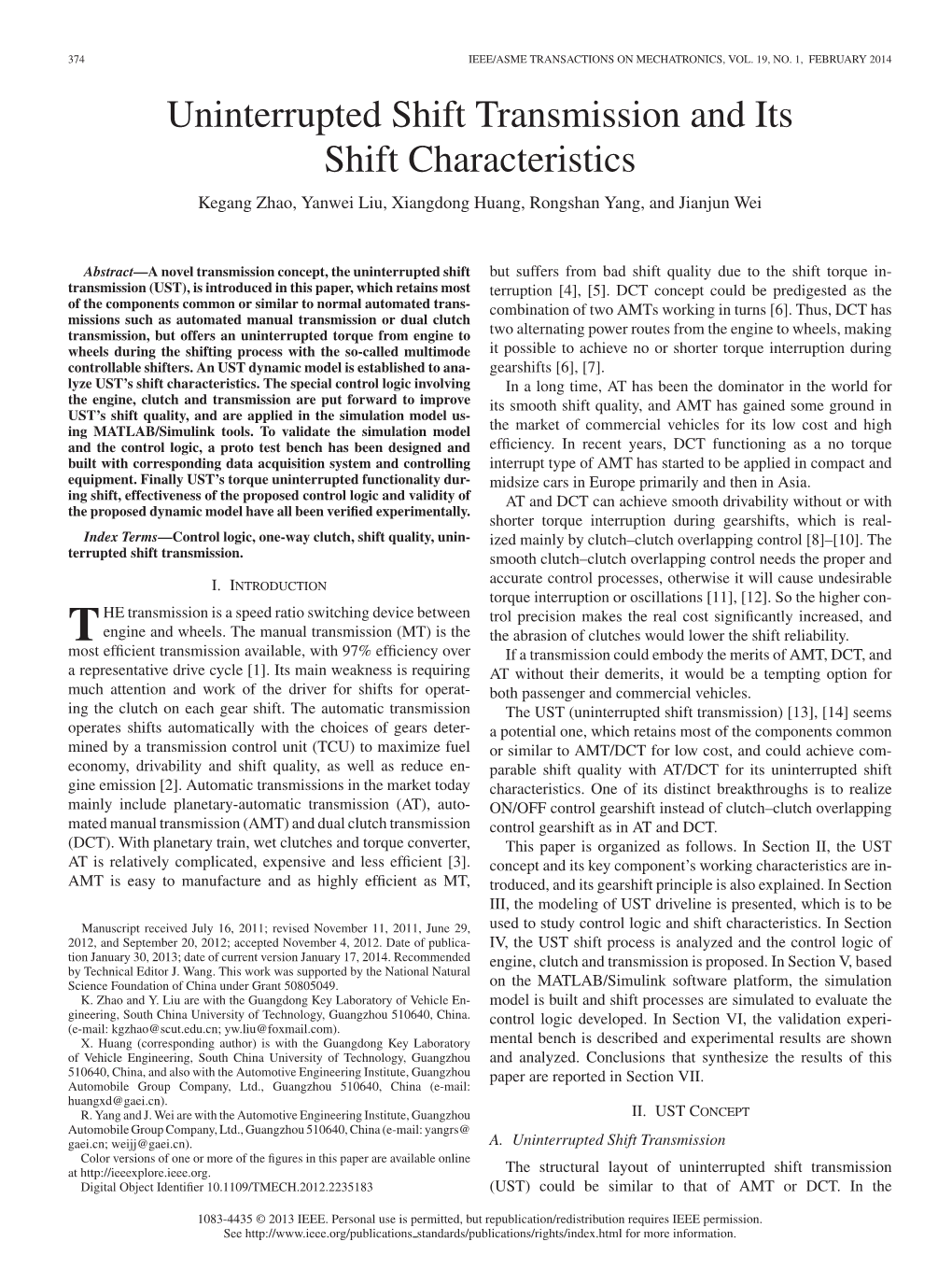 Uninterrupted Shift Transmission and Its Shift Characteristics Kegang Zhao, Yanwei Liu, Xiangdong Huang, Rongshan Yang, and Jianjun Wei