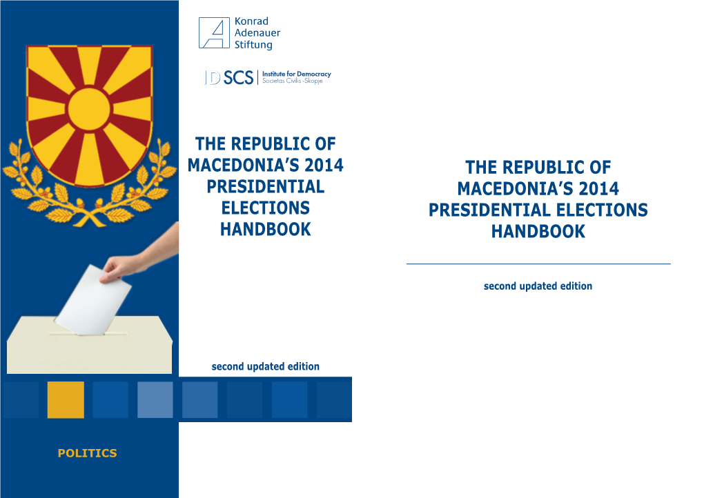 Presidential Elections in the Republic of Macedonia 2014 - Results, Campaign, Findings