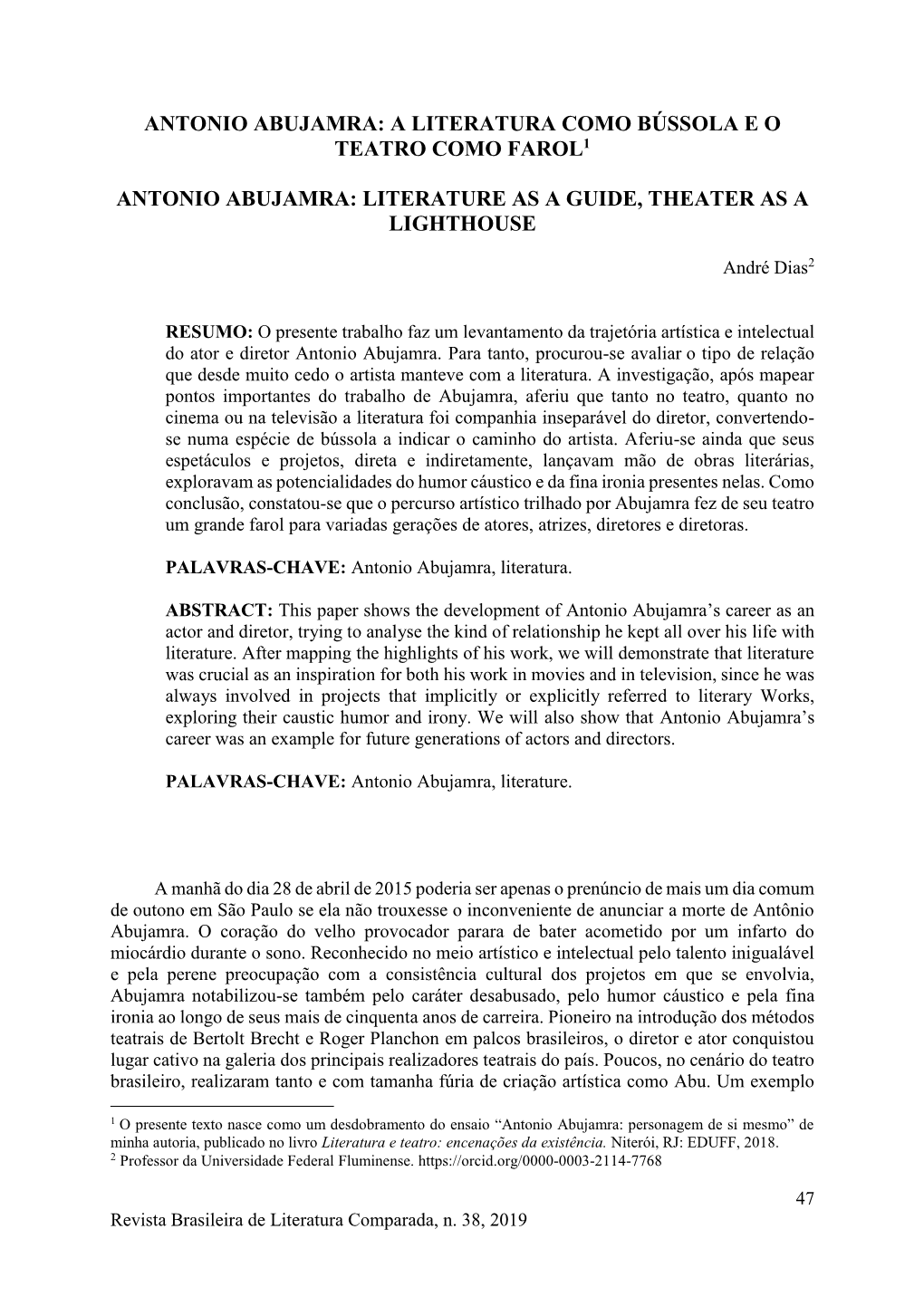 Antonio Abujamra: a Literatura Como Bússola E O Teatro Como Farol1