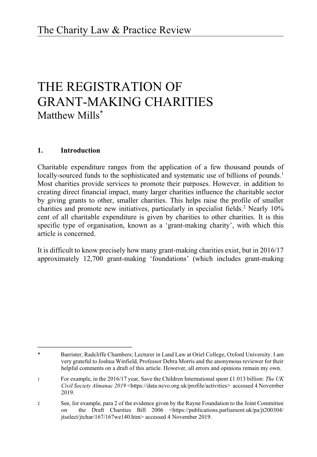 THE REGISTRATION of GRANT-MAKING CHARITIES Matthew Mills*