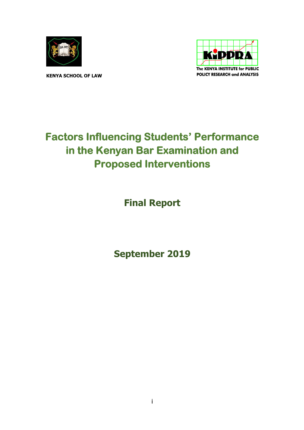 Factors Influencing Students' Performance in the Kenyan Bar Examination and Proposed Interventions