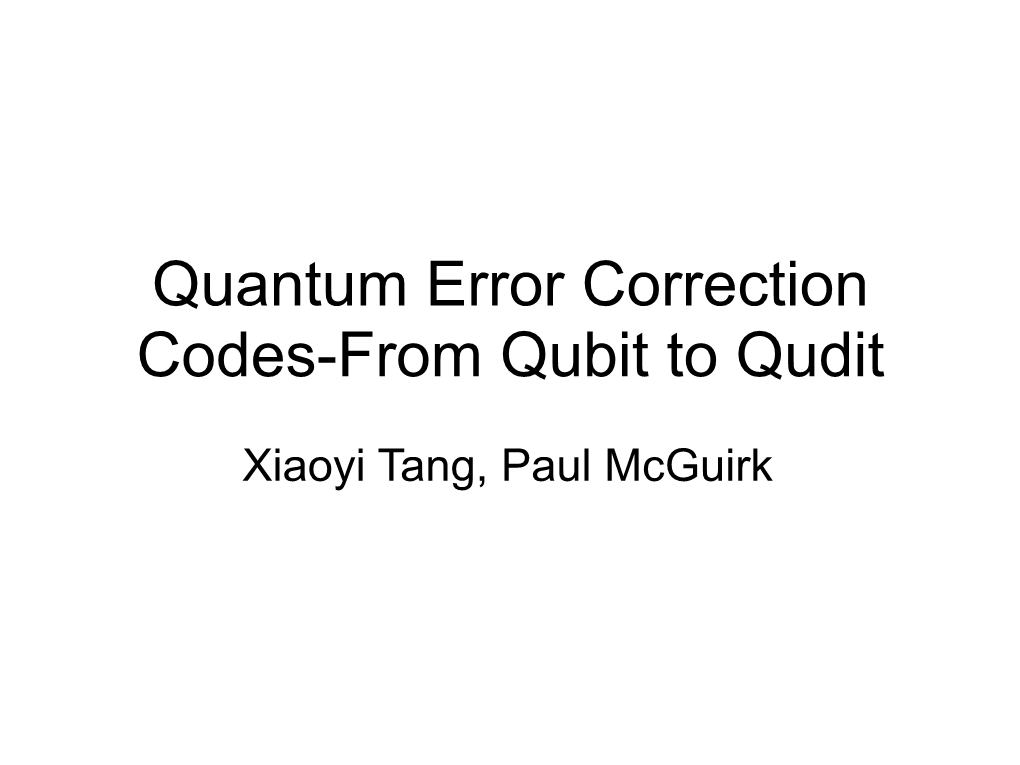 Quantum Error Correction Codes-From Qubit to Qudit