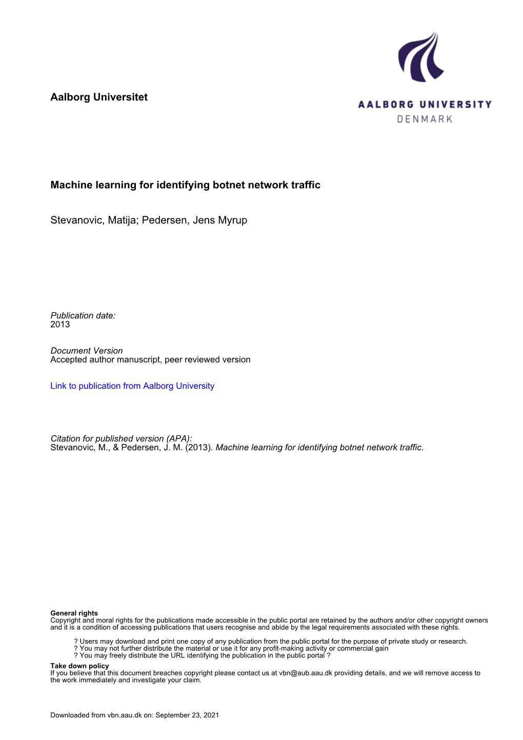 Machine Learning for Identifying Botnet Network Traffic