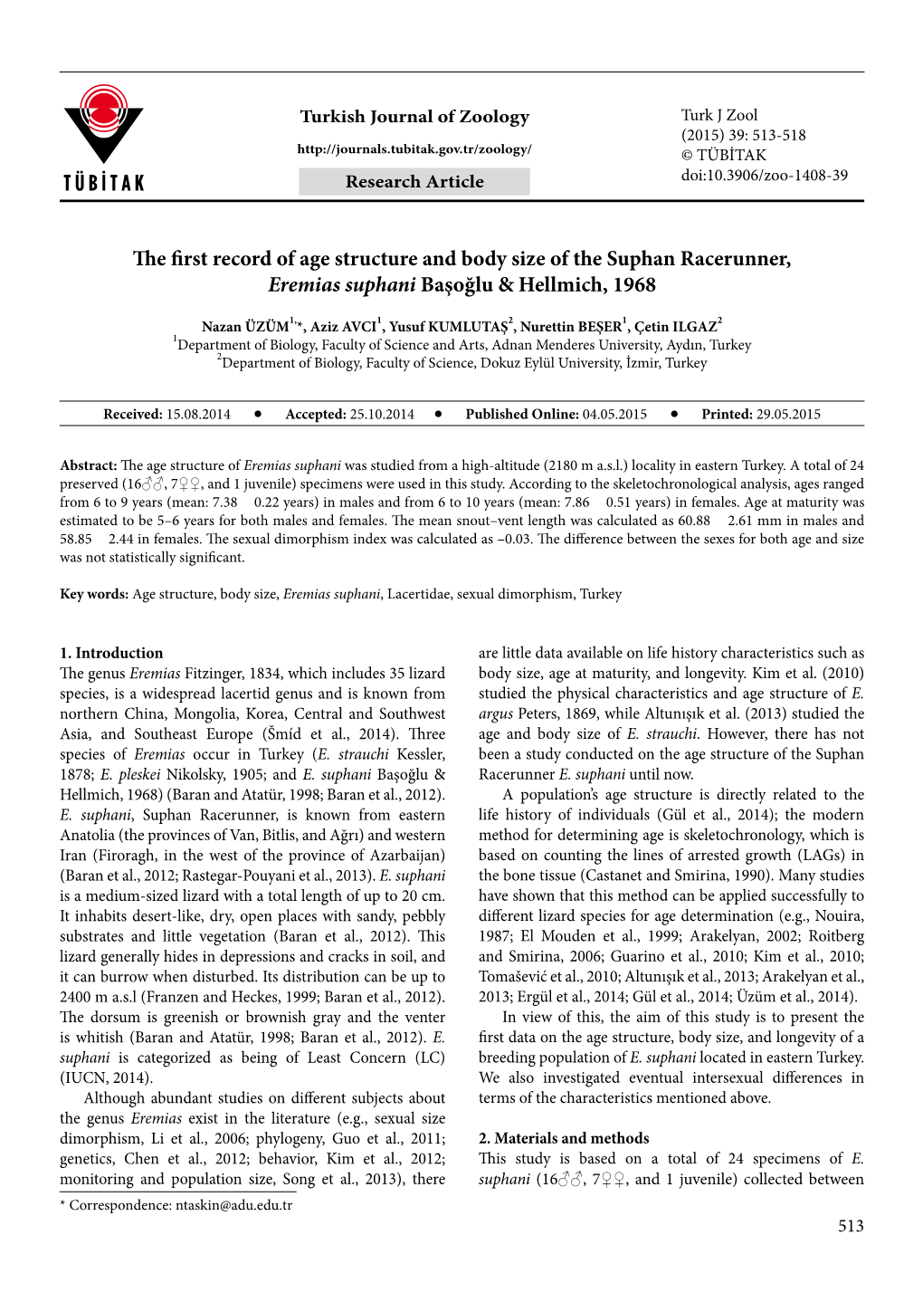 The First Record of Age Structure and Body Size of the Suphan Racerunner, Eremias Suphani Başoğlu & Hellmich, 1968